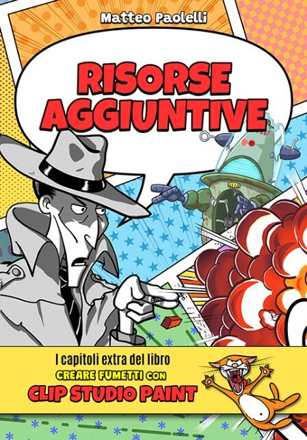 Risorse Aggiuntive I capitoli extra del libro Creare Fumetti con Clip Studio Paint